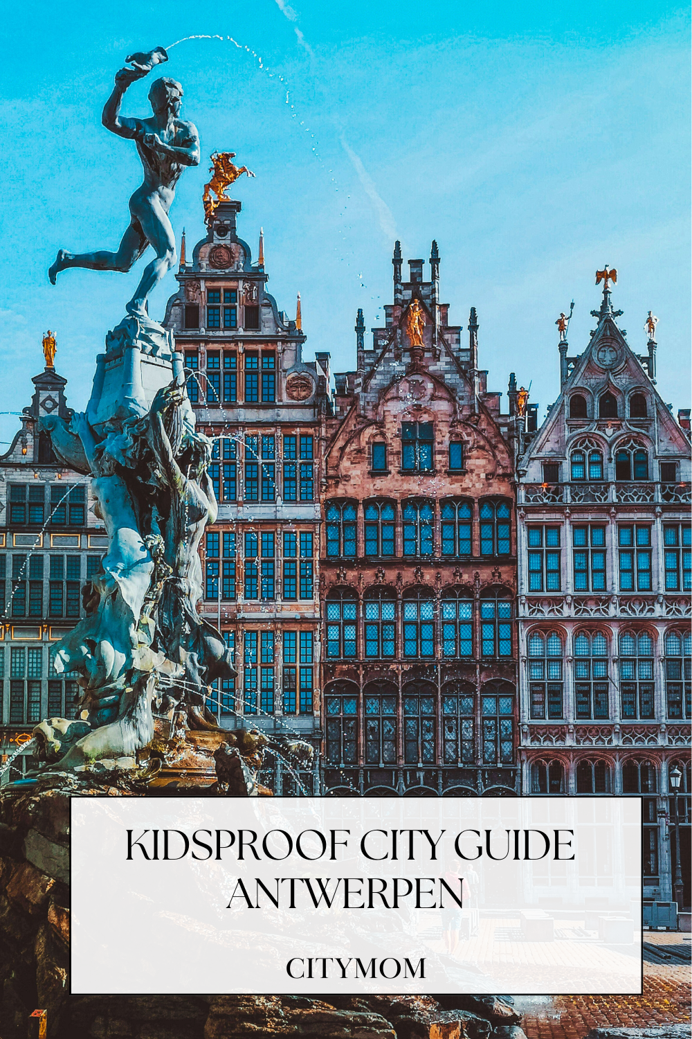 KIDSPROOF CITY GUIDE ANTWERPEN