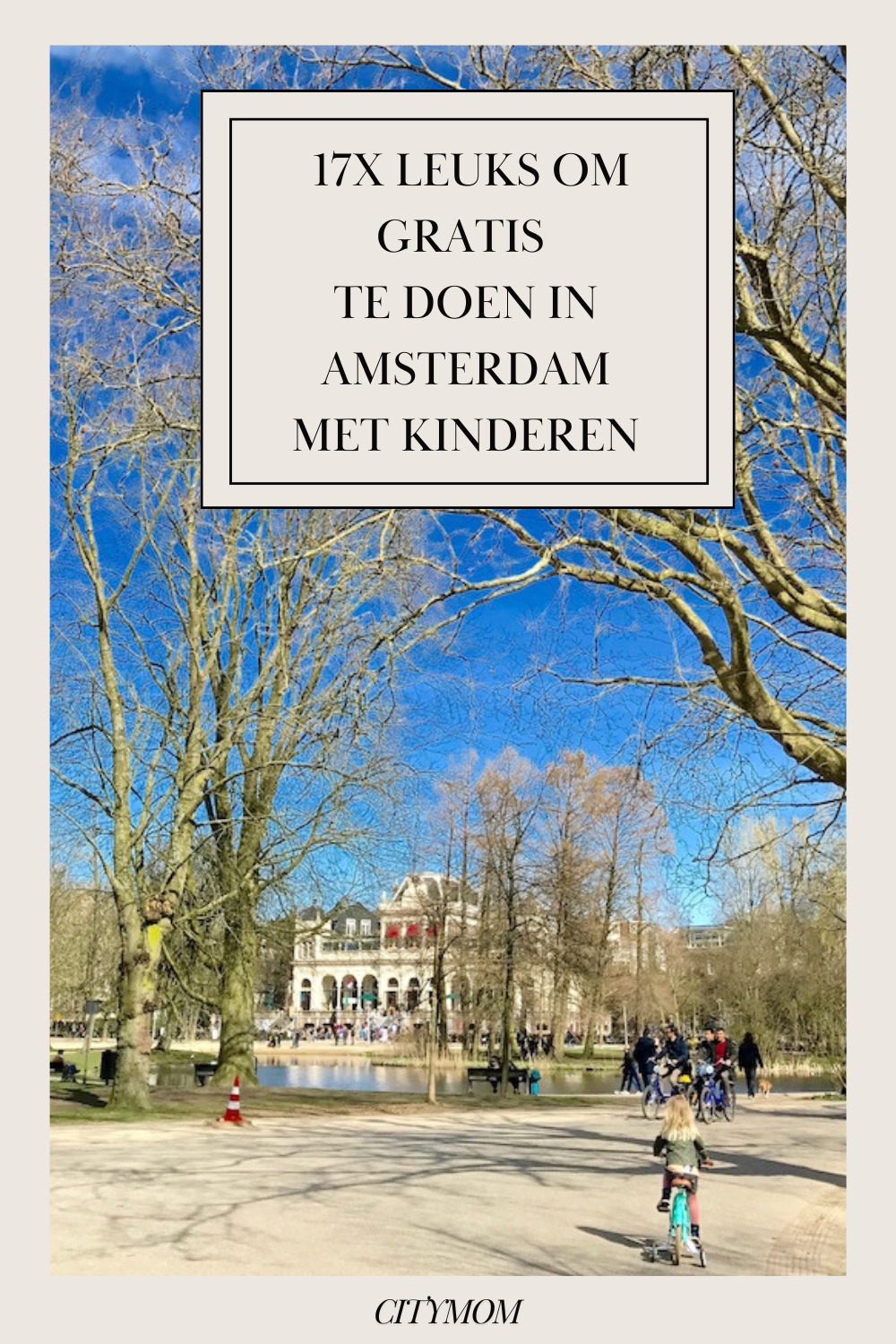 17X LEUKS OM GRATIS TE DOEN IN AMSTERDAM MET KINDEREN