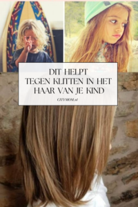 DIT HELPT TEGEN KLITTEN IN HET HAAR VAN JE KIND