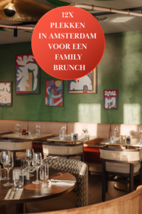 12X FAMILY BRUNCH IN AMSTERDAM WAAR JE MET JE KINDEREN KAN BRUNCHEN
