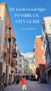 Kindvriendelijke City Guide Innsbruck | CITYMOM 1